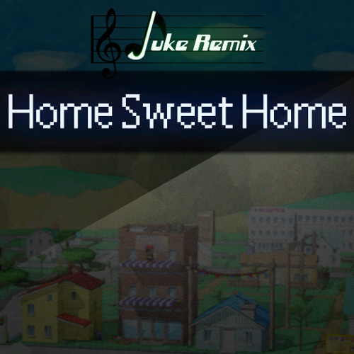 Earthbound - Home Sweet Home [Remake]