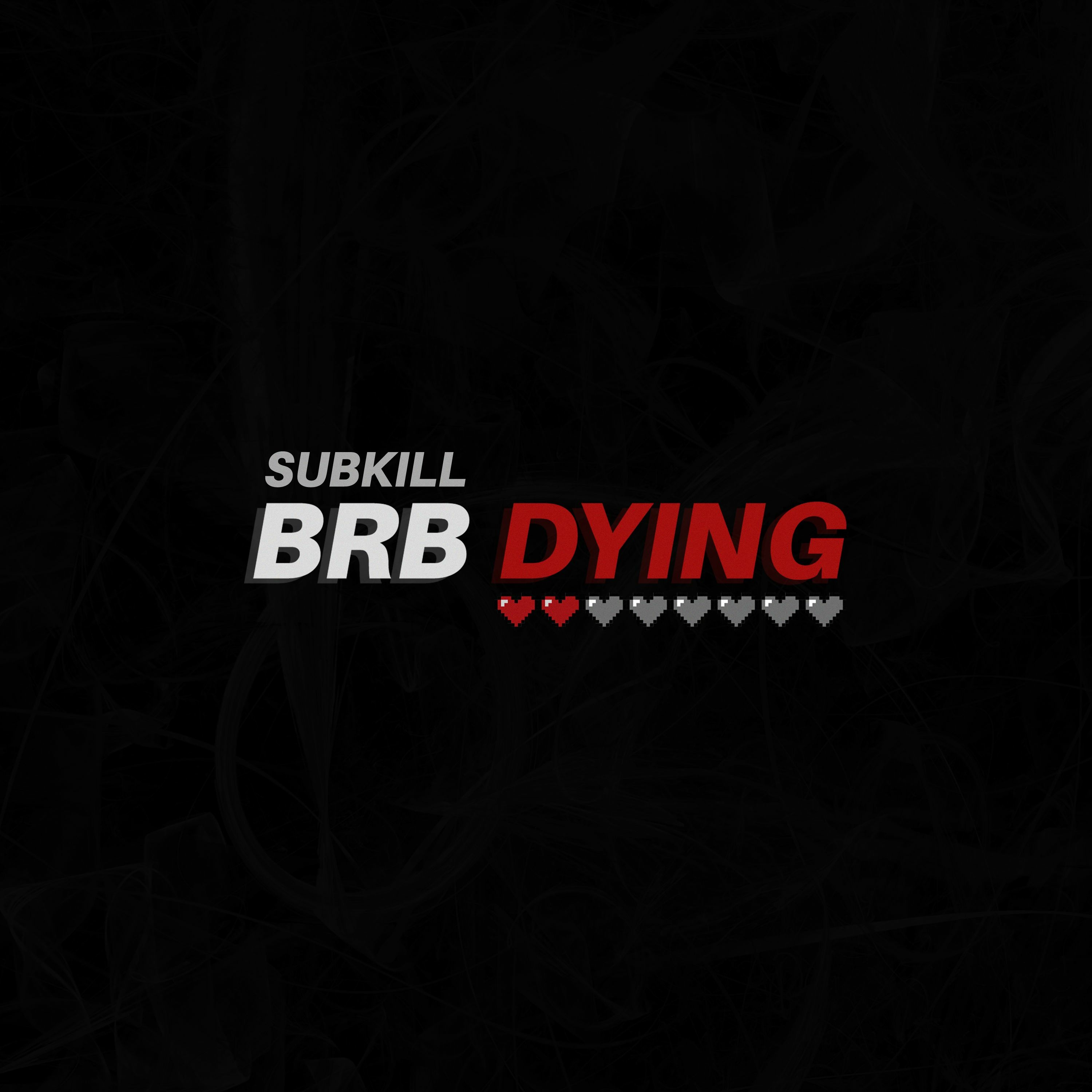 BRB DYING [DOWNLOAD] episode artwork