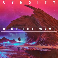 Cynsity - Ride The Wave