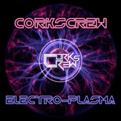 Corkscrew - Electro-Plasma