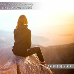 Gareth Emery & Standerwick - Saving Light (feat. HALIENE) (Anton Lino Remix)