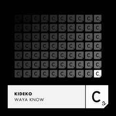 Kideko - Waya Know
