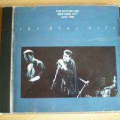 THE BLUE NILE - 'Stay' live @ Bottom Line NY USA 23 July 1990