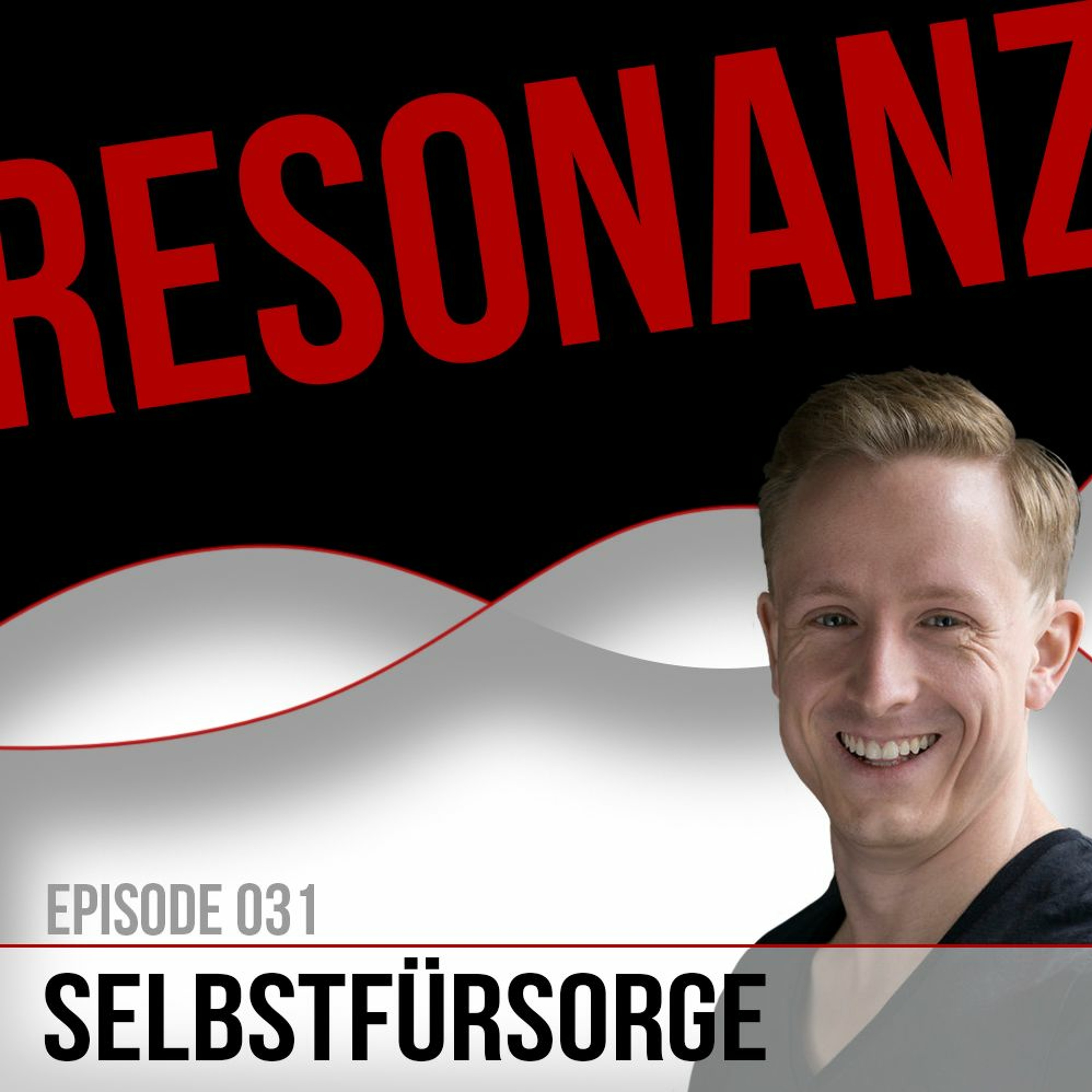 EP031 - Selbstfürsorge