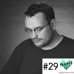 Herz & Klang Friends Podcast #29 by Sensual Delight
