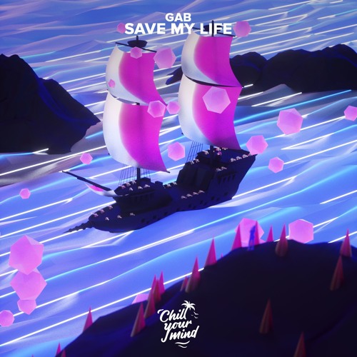 Gab Hydes - Save My Life