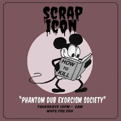 Phantom Dub Exorcism
