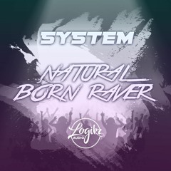 #LGZ004 - System - Natural Born Raver EP (OUT NOW/LINK IN DESCRIPTION)