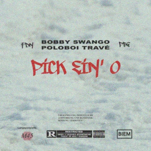 Poloboi Travé & Bobby Swango - Pick ein O