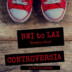 BWI to LAX (Mostro Diss)