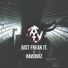 Y&T x Raveboiz - Just Freak It