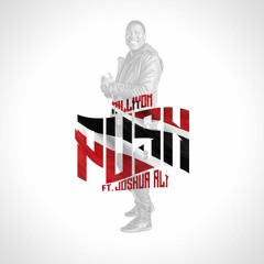 Milliyon - Push ft. Joshua Ali [Free Download]