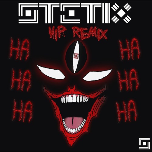 SMF - HAHAHA (STETIX VIP REMIX)