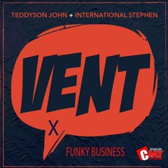 TEDDYSON JOHN x FIMBA - VENT (DJCJAY MASH UP) FREE DOWNLOAD