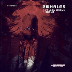 WFREP022 - 2Whales - Fallen Enemy EP