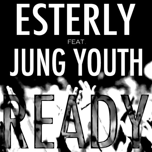 Ready ft. Jung Youth