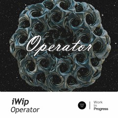 iWip - Operator