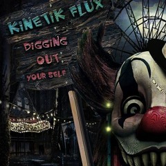KinetiK Flux__---Learn About Your Dark Side ( 170bpm on Wachuma rec Digging Out YourselfEp)
