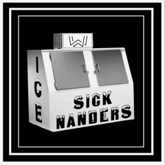 Sick Nanders - ICE