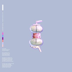 Kelp Shake (ft. Myles Vice)