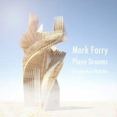 Playa Dreams - Burning Man 2018 Studio Mix