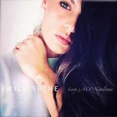 I Will Shine - Laety x M.C Napolitano (2019)