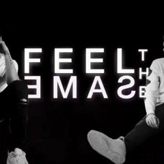 Feel The Same - Dramatic AV ft. Kenny Martin