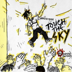 TOUCH THE SKY (Prod. PROFIT)