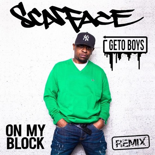 Stream Scarface (Geto Boys) - On my block (MVKC CKNT Remix