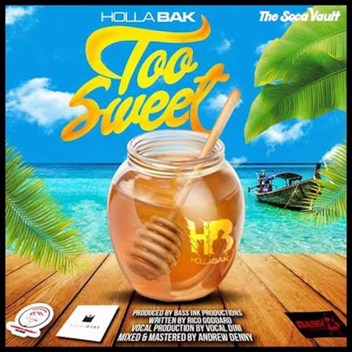 Holla Bak - Too Sweet
