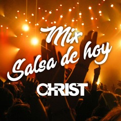 Mix Salsa De Hoy - Dj Christ 2017