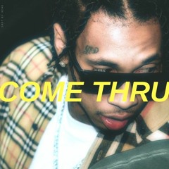 Tyga x Drake Type Beat - "COME THRU"
