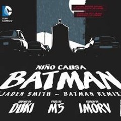 DUKI | BATMAN (Jaden Smith - Batman Remix)