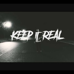 Keep it Real