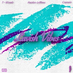 that talk. (Captain x T-Woodz x Haiden LeBlanc)[prod. by Haiden LeBlanc]