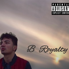 On this road - B Royalty