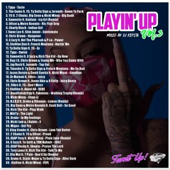 DJ Kepsta - Playin' Up Mixtape Vol.3 (HIP HOP/RNB 2018)