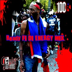 🚨🗣 Ready Fi Di ENERGY Mix‼️
