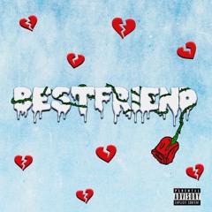 Bankroll Hayden - Bestfriend