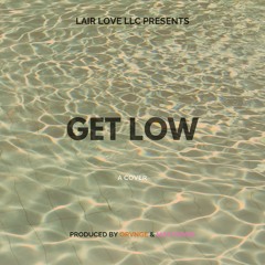 Get Low (feat Mastad0n)