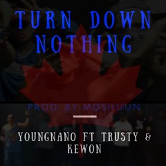 YoungNano ft Trusty & Kewon - NTDN (Prod.By Moshuun)