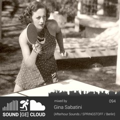 sound(ge)cloud 094 by Gina Sabatini – Zu einer Zeit … im Sommer