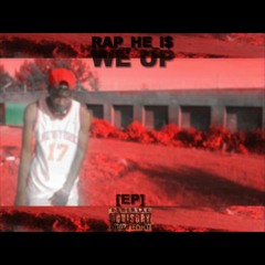 04. MY WAE [STRAIGHT UP] - RAP HE IS'. Produced By DAVE ELLIE