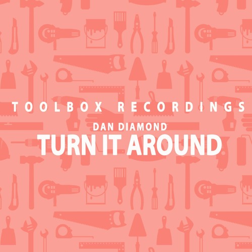 Dan Diamond- Turn It Around (November 2018)