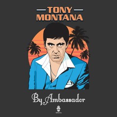 Coming soon-Ambassador-"Tony Montana" (sample)