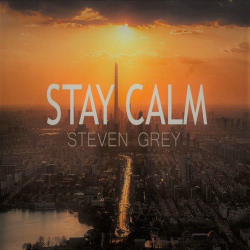 Stay Calm