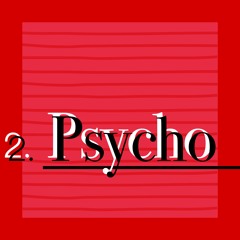 Psycho