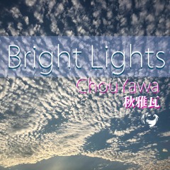 Bright Lights