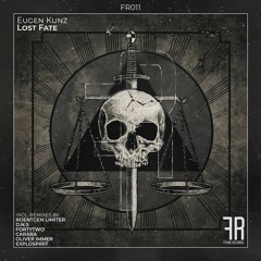 Eugen Kunz - Lost Fate (exploSpirit Remix) [Feind Records]