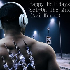 Happy Holidays Set-On The Mix-Avi Karmi